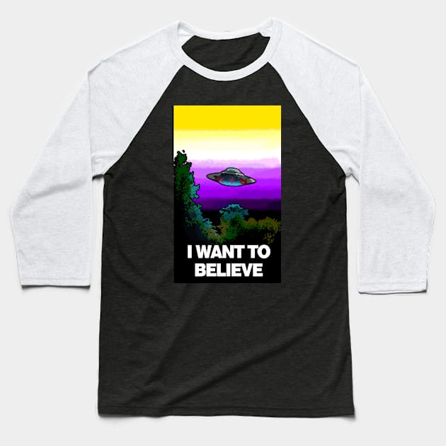 I WANT TO BELIEVE in NONBINARY Baseball T-Shirt by jonesylium